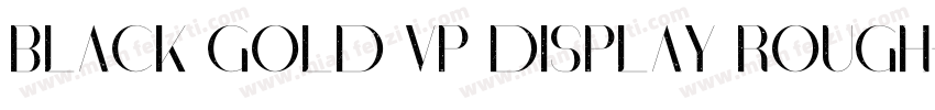 Black Gold VP Display Rough字体转换